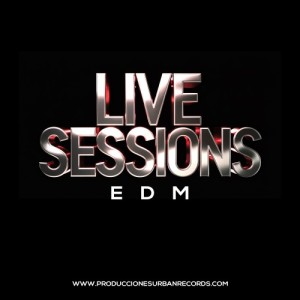 EDM SESSIONS