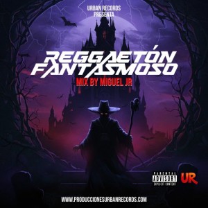 Reggaeton Fantasmoso Mix