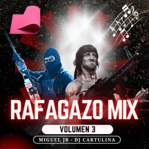 Rafagazo Musical Mix Vol 3